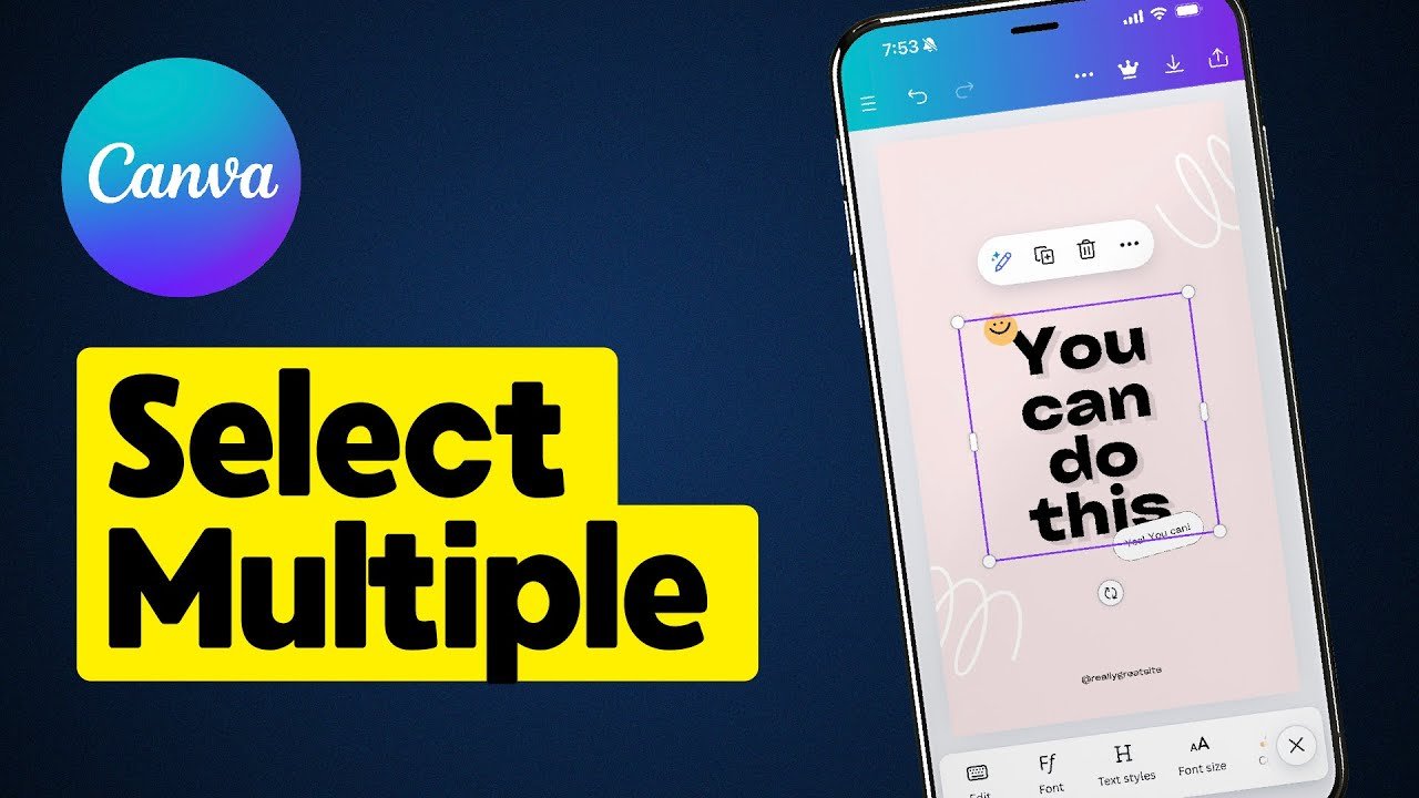How to Select Multiple Elements on Canva Mobile?